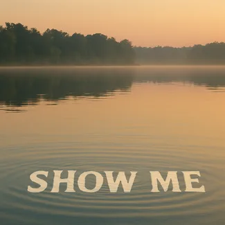 Show Me devotional